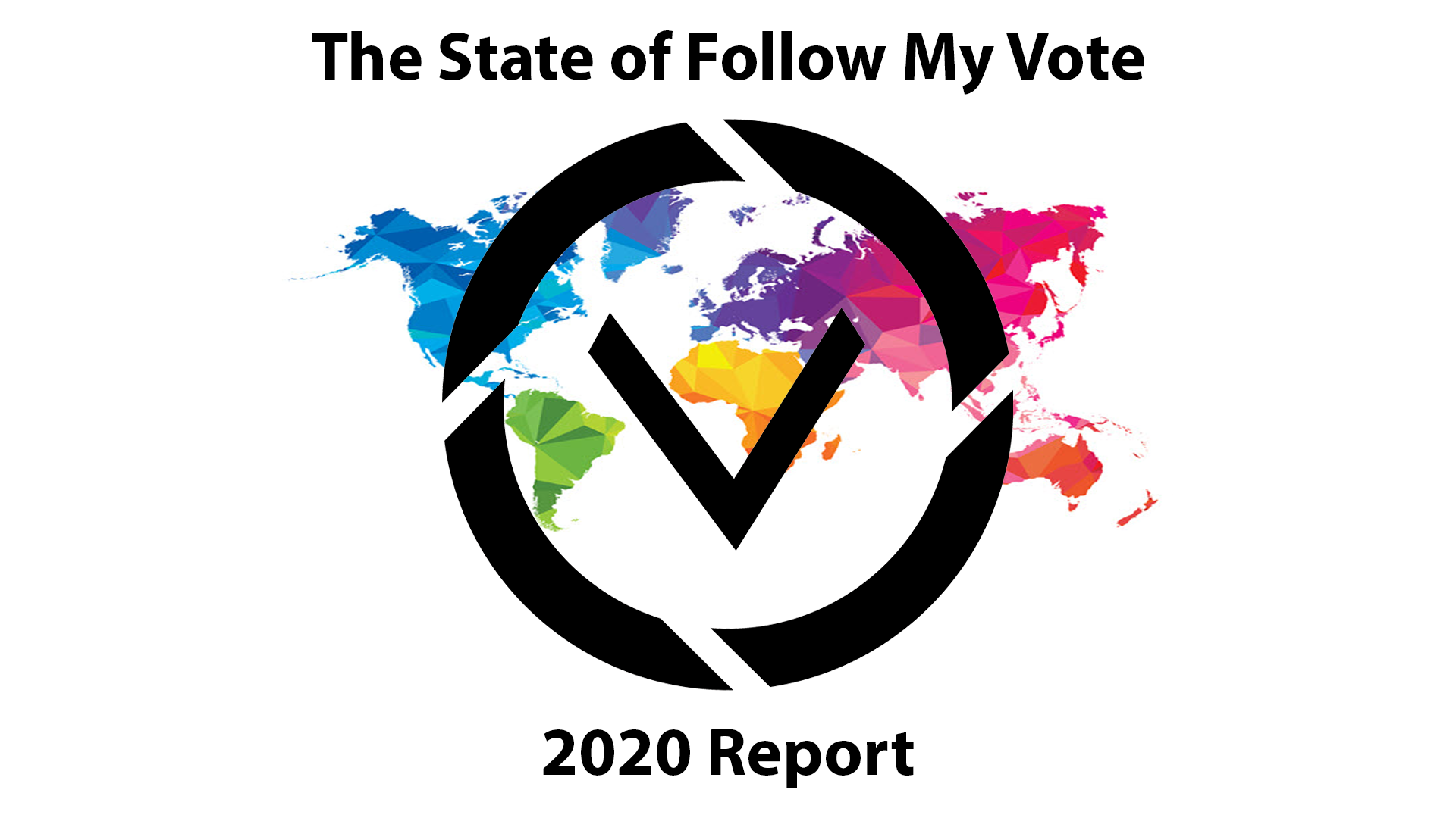 The-State-of-Follow-My-Vote-2020